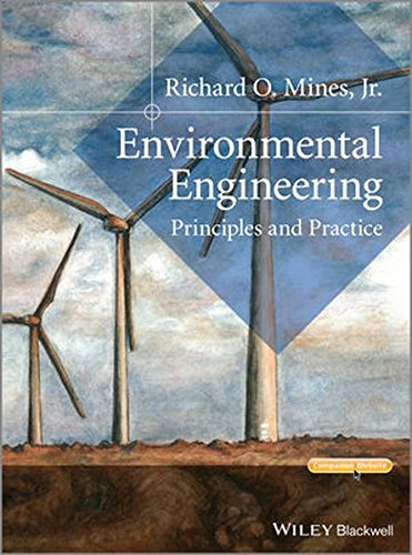 Environmental Engineering Principles And Practice 1st Edition Richard O Mines Jr