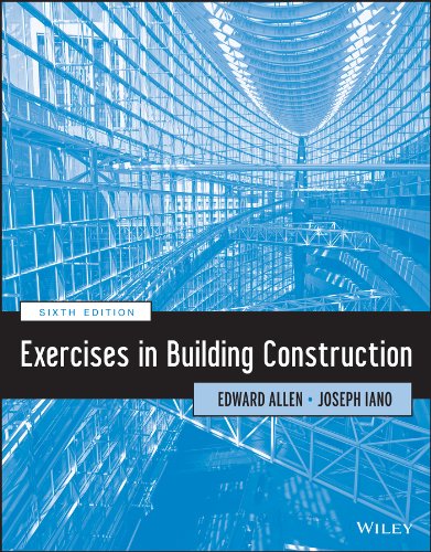 Exercises In Building Construction 6th Ed Iano Joseph Allen