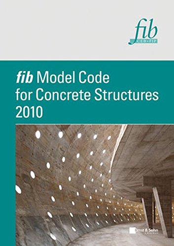 Model Code For Concrete Structures 2010 1st Edition Fib Federation Internationale Du Beton