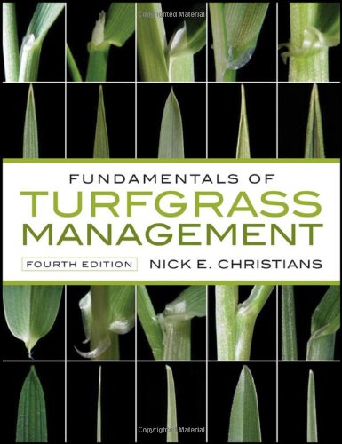 Fundamentals Of Turfgrass Management 4th Ed Christians Nick Edward