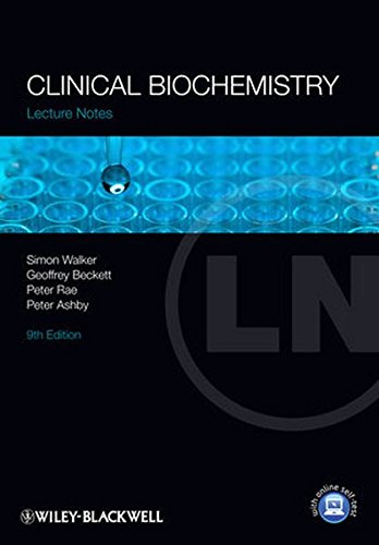 Lecture Notes Clinical Biochemistry 9th Edition Walker Simon W Ashby