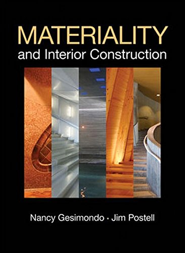 Materiality And Interior Construction 1st Edition Postell James Christopher Gesimondo
