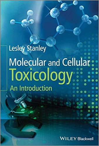 Molecular And Cellular Toxicology An Introduction 1st Edition Stanley