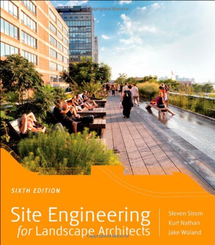 Site Engineering For Landscape Architects Sixth Edition Nathan