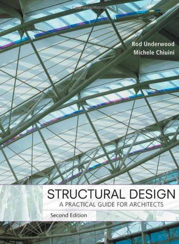 Structural Design A Practical Guide For Architects 2nd Ed Chiuini