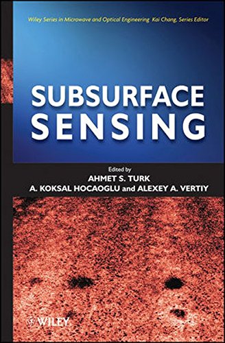 Subsurface Sensing 1st Edition Ahmet S Turk Ali Kksal Hocaolu Alexey A Vertiy