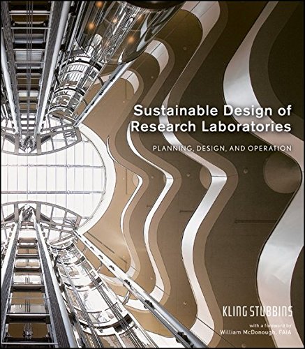 Sustainable Design Of Research Laboratories Planning Design And Operation 1st Edition Klingstubbins