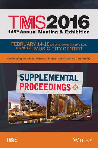 Tms 2016 Supplemental Proceedings 1st Edition Metals Materials Society Tms The Minerals