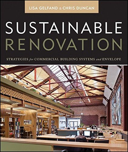 Sustainable Renovation Strategies For Commercial Building Systems And Envelope 1st Edition Chris Duncan