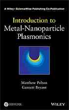 Introduction To Metalnanoparticle Plasmonics Bryant Garnett W Pelton
