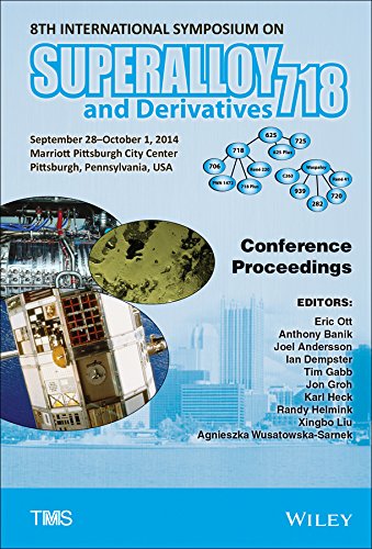 Superalloy 718 And Derivatives Proceedings Of The 8th International Symposium On Superalloy 718 And Derivatives 1st Edition Eric Ott