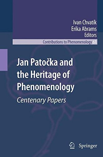Jan Patoka And The Heritage Of Phenomenology Centenary Papers Erika Abrams