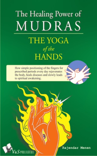 Healing Power Of Mudras Rajendar Menen