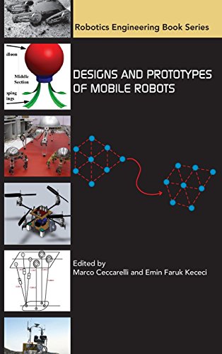 Designs And Prototypes Of Mobile Robots Ceccarelli Marco Kececi