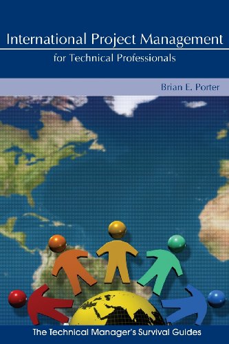 International Project Management For Technical Professionals 1st Edition Brian E Porter