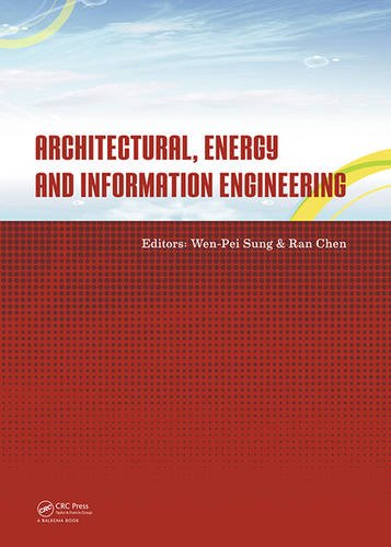 Architectural Energy And Information Engineering Proceedings Of The 2015 International Conference On Architectural Energy And Information Engineering Aeie 2015 Xiamen China May 1920 2015 Chen