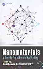 Nanomaterials A Guide To Fabrication And Applications Iniewski