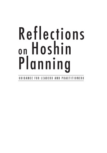Reflections On Hoshin Planning Guidance For Leaders And Practitioners Boisvert