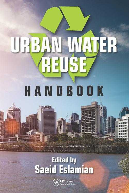 Urban Water Reuse Handbook Saeid Eslamian Ed