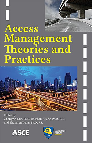 Access Management Theories And Practices Proceedings Of The Second International Conference On Access Management September 2527 2014 Shanghai China Edited By Zhongyin Guo