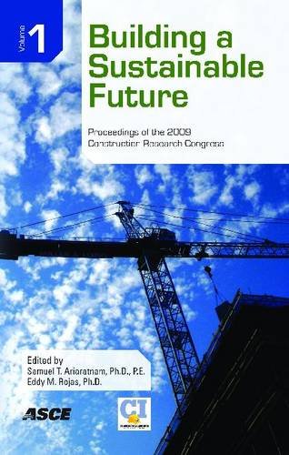 Construction Research Congress 2009 Building A Sustainable Future Trade Paperback Edition Ariaratnam