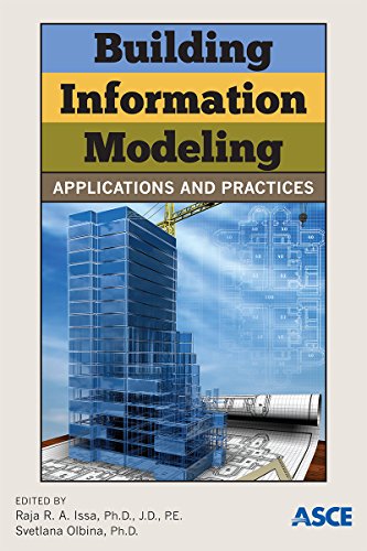 Building Information Modeling Applications And Practices Phd