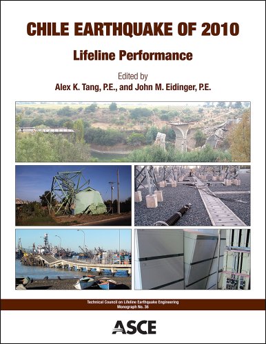 Chile Earthquake Of 2010 Lifeline Performance Alex K Tang John M Eidinger
