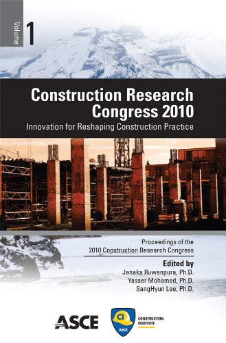 Construction Research Congress 2010 Innovation For Reshaping Construction Practice Proceedings Of The 2010 Construction Research Congress May 810 2010 Banff Alberta Canada Ruwanpura