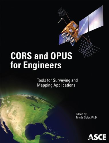 Cors And Opus For Engineers Tools For Surveying And Mapping Applications Soler
