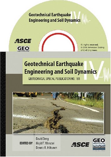 Geotechnical Earthquake Engineering And Soil Dynamics Iv May 1822 2008 Sacramento California Cdr Hiltunen