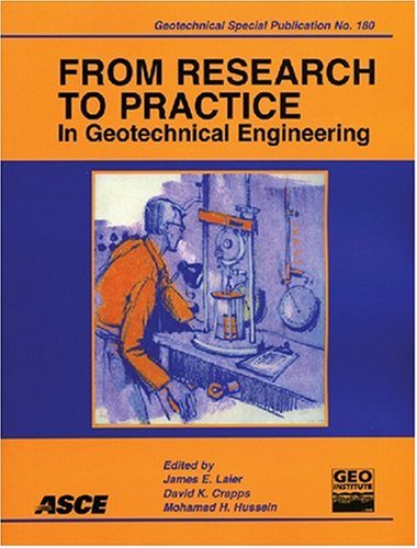 From Research To Practice In Geotechnical Engineering Reprint James Laier
