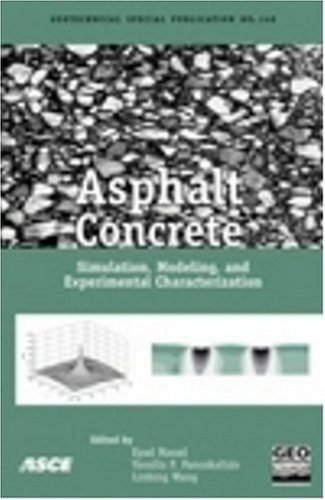Asphalt Concrete Simulation Modeling And Experimental Characterization Masad