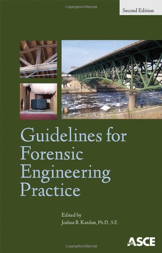 Guidelines For Forensic Engineering Practice Second Edition Joshua B Kardon