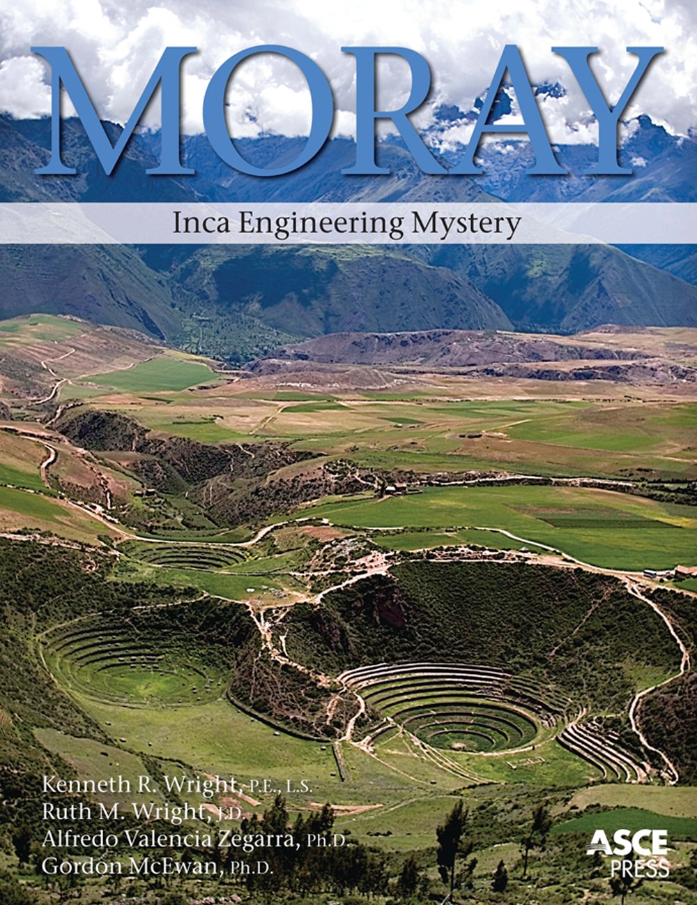 Moray Inca Engineering Mystery Kenneth R Wright Ruth M Wright