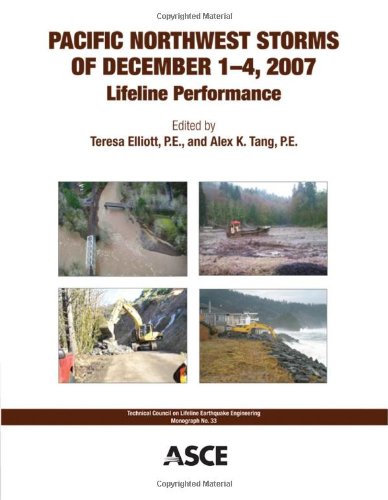 Pacific Northwest Storms Of December 14 2007 Lifeline Performance Edited By Teresa Elliot