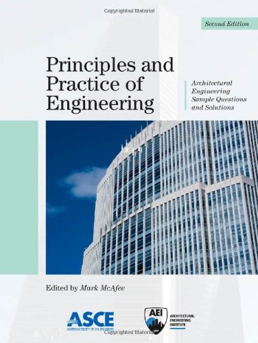 Principles And Practice Of Engineering Architectural Engineering Sample Questions And Solutions 2nd Ed Mcafee