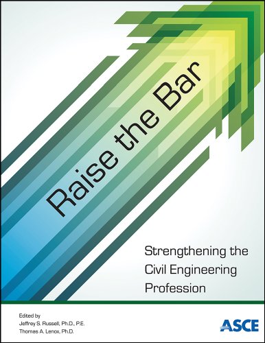 Raise The Bar Strengthening The Civil Engineering Profession Phd