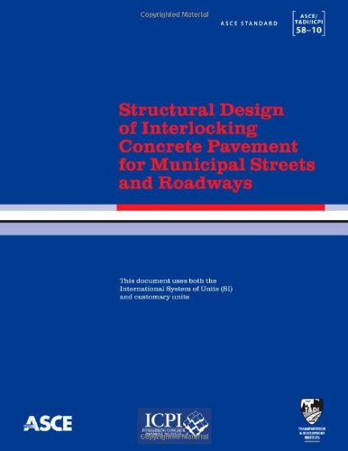 Structural Design Of Interlocking Concrete Pavement For Municipal Streets And Roadways American Society Of Civil Engineers