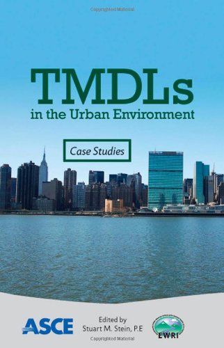 Tmdls In The Urban Environment Case Studies Stuart M Stein