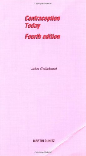 Contraception Today A Pocketbook For General Practitioners 4th Ed Guillebaud