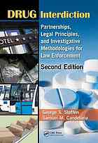 Drug Interdiction Partnerships Legal Principles And Investigative Methodologies For Law Enforcement 2nd Ed Candelaria