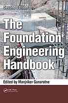 The Foundation Engineering Handbook Second Edition Gunaratne