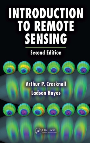 Introduction To Remote Sensing 2nd Ed Cracknell Arthur P Hayes