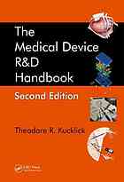 The Medical Device R D Handbook Second Edition Kucklick Theodore R