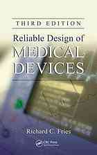 Reliable Design Of Medical Devices 3rd Ed Fries Richard C