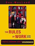 The Rules Of Work A Practical Engineering Guide To Ergonomics 2nd Ed Macleod