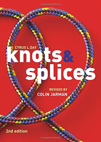 Knots Splices 2nd Ed Day Cyrus Lawrence Jarman Colin Ed
