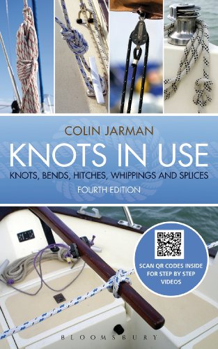 Knots In Use Knots Bends Hitches Whippings And Splices 4th Ed Colin Jarman