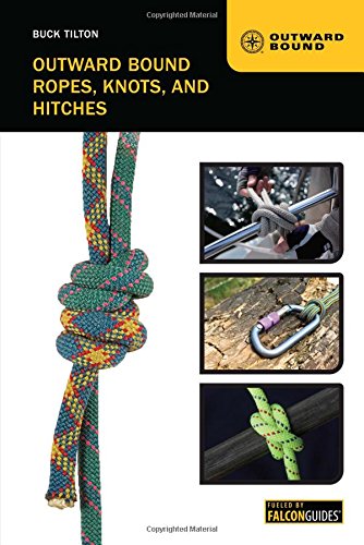 Outward Bound Ropes Knots And Hitches Tilton Buck