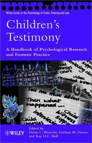 Childrens Testimony A Handbook Of Psychological Research And Forensic Practice 1st Edition Helen L Westcott